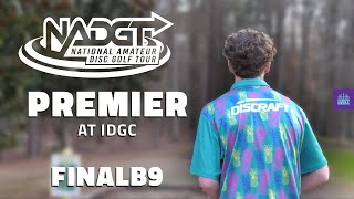 2023 NADGT Premier Tour At IDGC | FINAL B9 | Eippert, McMurray, Barlow, Burrow