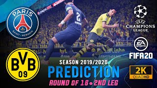 PSG vs DORTMUND | FIFA 20 Predictions: Champion League 2019/20 ● Round of 16 ● 2nd Leg