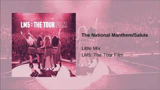 Little Mix - The National Manthem/Salute (LM5: The Tour Film)