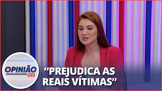 “Falsa acusação deveria ser punida”, diz deputada ao citar casos de Mari Ferrer e Najila