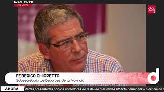 🔴Federico Chiapetta, Subsecretario de Deportes de la Provincia 🔴