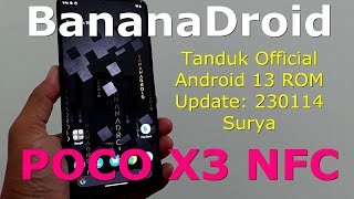 BananaDroid Tanduk Official for Poco X3 Android 13 Update: 230114