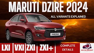 New Maruti Suzuki Dzire 2024 | Detailed Analysis | All variants Explained | LXI VXI ZXI \u0026 ZXI Plus