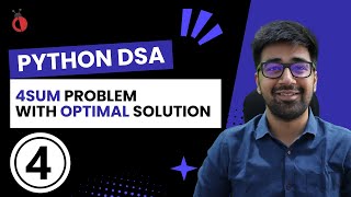 DSA in Python Course - Leetcode 18: 4Sum Problem - Part 45 [Hindi] | Code & Debug