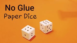 How to make a Dice 🎲 | No Glue Paper Dice or paper cube Step by step (very easy) | Origami Dice Easy