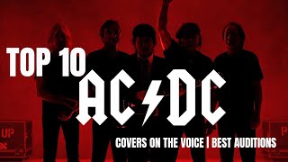 TOP 10 AC-DC COVERS ON THE VOICE | BEST AUDITIONS