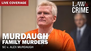 WATCH LIVE: Murdaugh Family Murders — Evidentiary Hearing — SC v. Alex Murdaugh