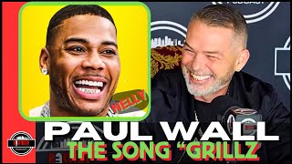 Paul Wall on Nelly and What He Did in The Studio! Grillz Almost Didnt Happen and Here is Why!