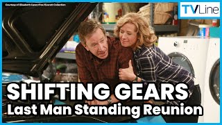 Last Man Standing Reunion on Shifting Gears | Tim Allen \u0026 Nancy Travis