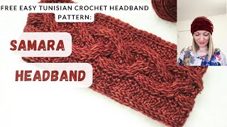 Amazing Tunisian crochet travelling cable headband/ear warmer: Samara Headband