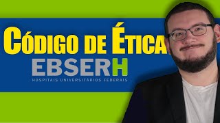 Código de Ética e Conduta da EBSERH