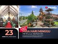 ROSARIO DAN MISA HARI MINGGU - PEKAN BIASA XII, 23/6/24 07.30 WITA