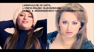 Liana-Huysi mi katil Official Music Song 2015 Full HD