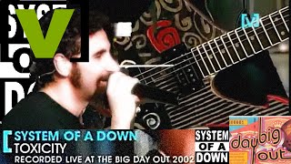 System Of A Down - Toxicity (Live 2002) [BIG DAY OUT]