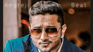 Angreji Beat - Yo Yo Honey Singh ⚡ (Slowed + Reverb) | SANGHARAJ |