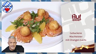 Alexander Herrmann - Gebackene Wachteleier mit Orangen-Lachs