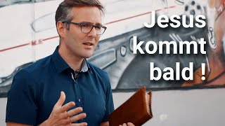 JESUS KOMMT BALD !