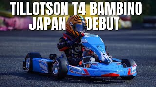 2023 Tillotson T4 Bambino Japan Debut! | 7 Year Old Racer | ティロットソン T4 バンビーノ