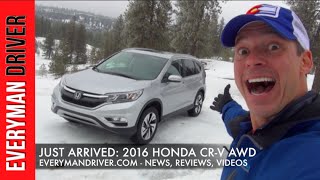 Just Arrived: 2016 Honda CR-V AWD on Everyman Driver