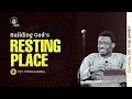 Building God's Resting Place || Pst. Tosin Gabriel || SOS || 09-06-22