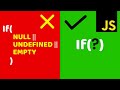 Best Way to Check 'Null', 'Undefined' or 'Empty' in JavaScript