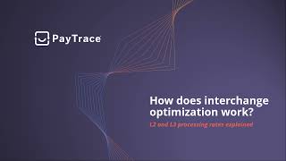 PayTrace - Levels 2 and 3 Explained