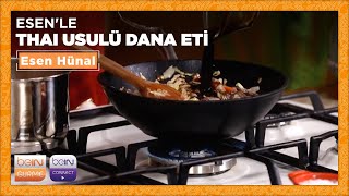 Thai Usulü Dana Eti | Esen Hünal | Esen'le