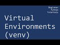 How to use Virtual Environments (venv) in Python