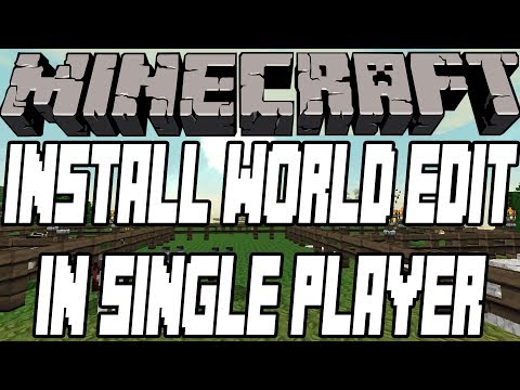 How To Install World Edit In Minecraft 1.7.2 Single Player How To Install World Edit In Minecraft 1.7.2 Single Player