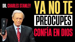 DIOS TIENE UN PLAN PERFECTO Y SABIO PARA TU VIDA, SUELTA Y CONFÍA EN ÉL | Dr. Charles Stanley