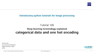 Tutorial 100 - Deep Learning terminology explained - One Hot Encoding