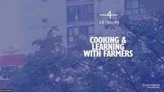 Cooking and Learning with Farmers