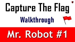 [HINDI] Capture The Flag Walkthrough | Mr. Robot #1