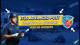 ITLS ADVANCED POST TEST 9TH EDITION NEWEST COMPLETE ALL QUESTIONS AND CORRECT DETAILED ANSWERS