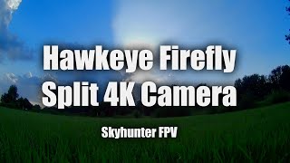 Hawkeye Firefly Split 4K