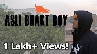 The Bhakt Song | Asli Hip Hop - Gully Boy | Parody | Apna Time Ayega
