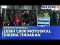 OP KHAS MOTOSIKAL | 1,003 Motosikal Diambil Tindakan Hari Pertama Operasi