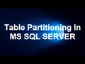 Table Partitioning In MS SQL SERVER Part 1