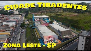 Cidade Tiradentes - Zona Leste - São Paulo