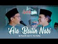 SHOLAWAT ALA BAITIN NABI - Nazich Zain & Nur Rofiq (SYAHDU NADA Jakarta)