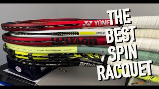 What's the best spin racquet? (Pure Aero vs Extreme vs VCORE etc)