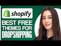 Best FREE Shopify Themes for Dropshipping (With Examples)