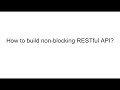 Tutorial #13 |  How to build non-blocking RESTful API | Spring Webflux | Engineer