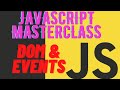 JavaScript Beginner Course - DOM and Events