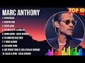 The Best Of Marc Anthony ~ Top 10 Artists of All Time ~ Marc Anthony Greatest Hits