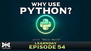 LearnDay Episode 54: WHY USE PYTHON? - When and Where