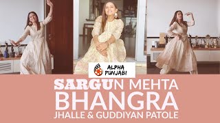 Sargun Mehta Performs Bhangra on Jhalle and Guddiyan Patole - Gurnam Bhullar Songs