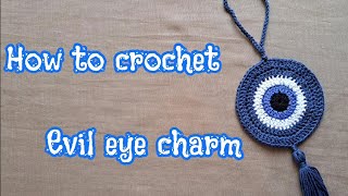 How to crochet Evil eye mandala charmتعليقه كروشيه عين/#crochet ,#evileye ,#crochetlover,#handmade