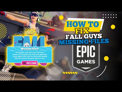How to Fix Epic Games Fall Guys Missing Files (2024)