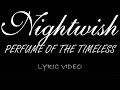 Nightwish - Perfume Of The Timeless - 2024 - Lyric Video